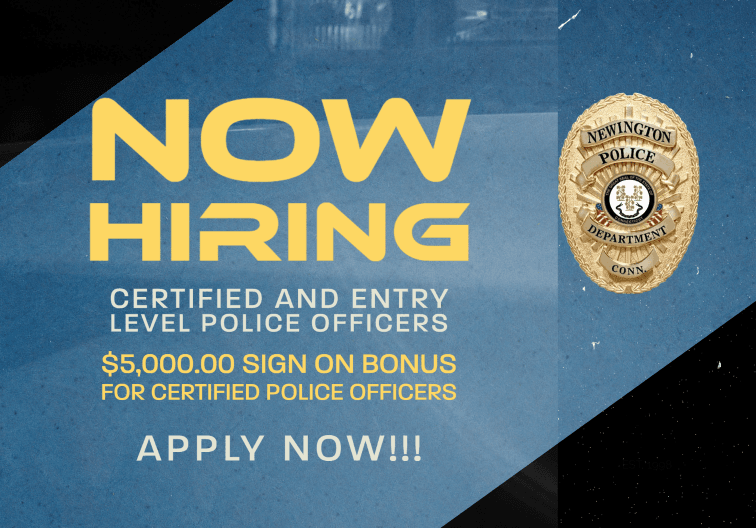 Black and blue image that displays the words Newington Police Department is Hiring 