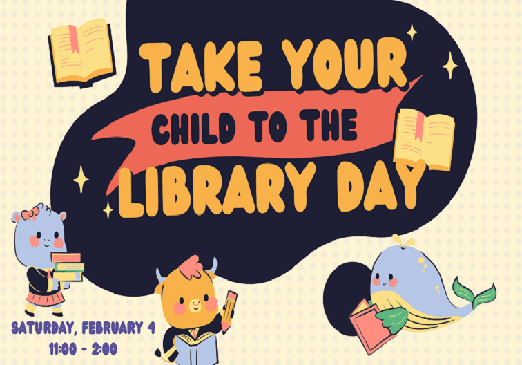 Take Your Child to the Library Day