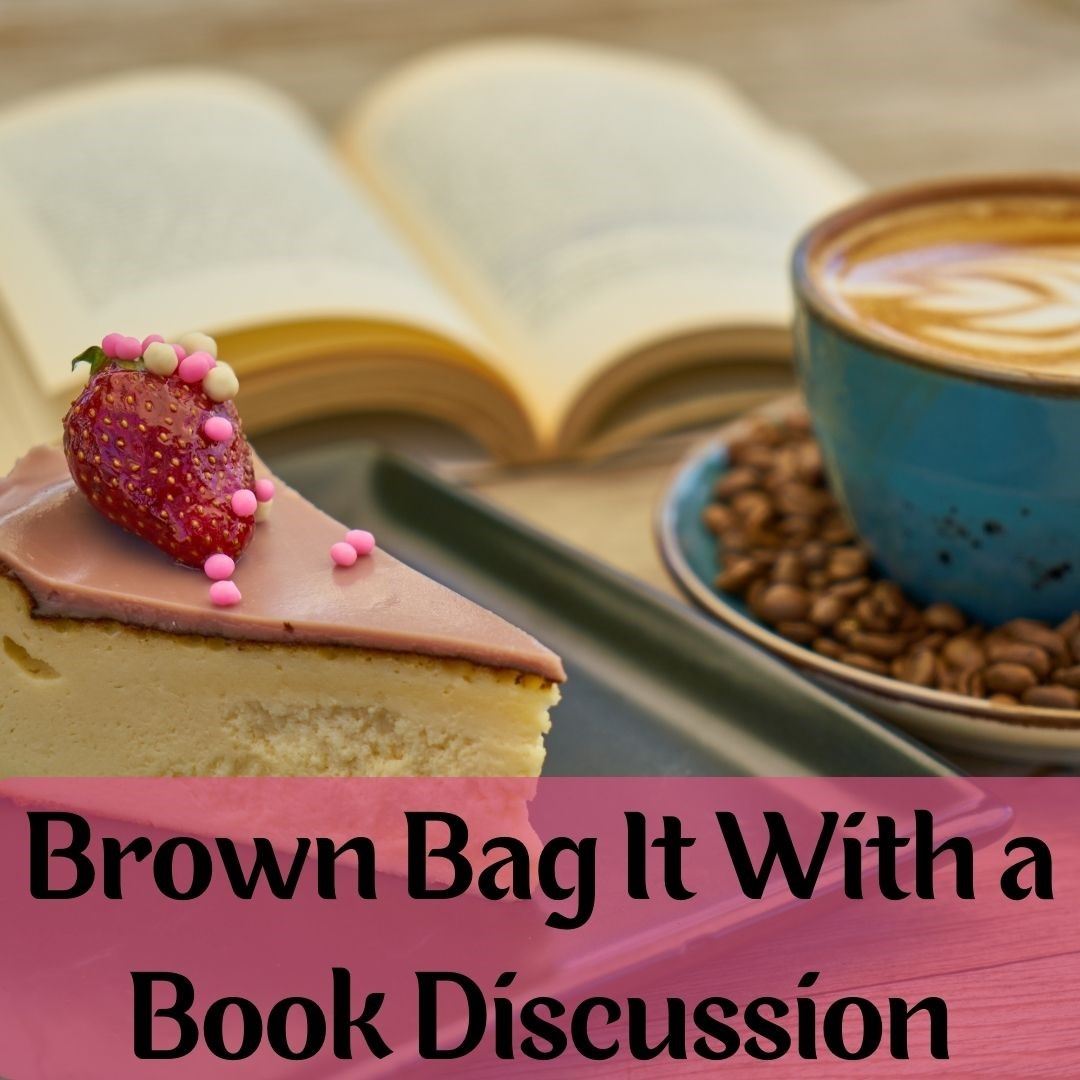 Brown Bag It With a Book Discussion