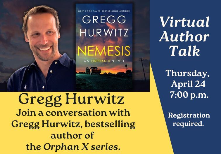 Gregg Hurwitz april 24 virtual Author Talks newsflash