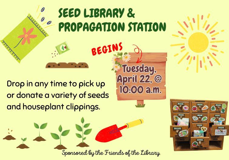 seed library and propagation station newsflash 