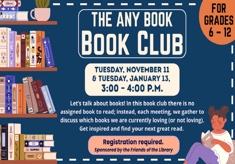 The Teen Any Book Book Club on Tuesday November 11 from 3:  pm - 4:00 pm