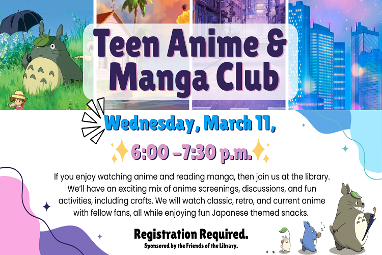 Teen Anime & Manga Club 6:00pm - 7:30pm, Wednesday, March 11, 2026