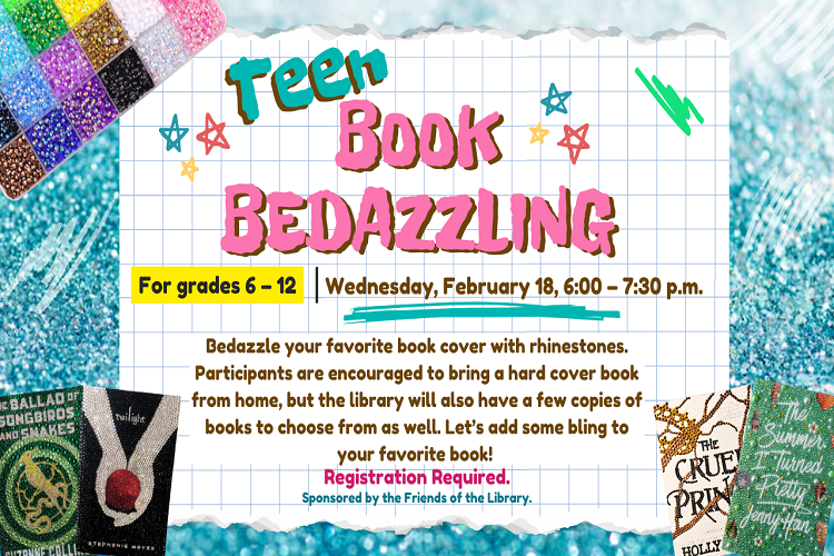 Teen Book Bedazzling 6:00pm - 7:30pm, Wednesday, February 18, 2026