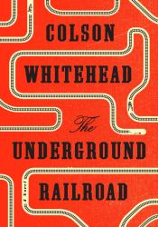 book cover for the underground railroad