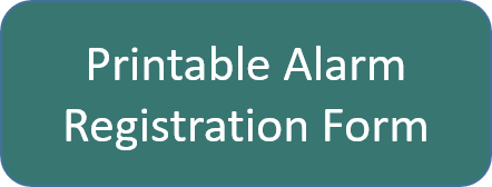 Printable Alarm Registration Opens in new window